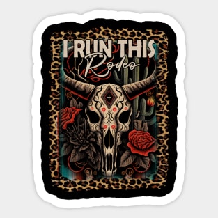 I Run This Rodeo Skull-Bull Flowers Sticker